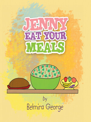 cover image of Jenny Eat Your Meals